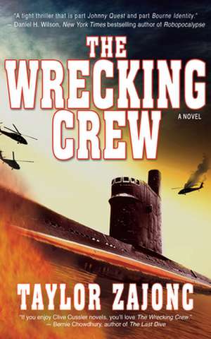 The Wrecking Crew: A Novel de Taylor Zajonc