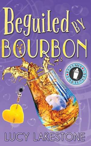 Beguiled by Bourbon de Lucy Lakestone