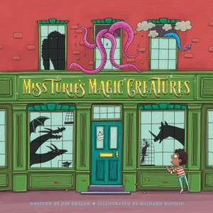 Miss Turie's Magic Creatures de Joy Keller