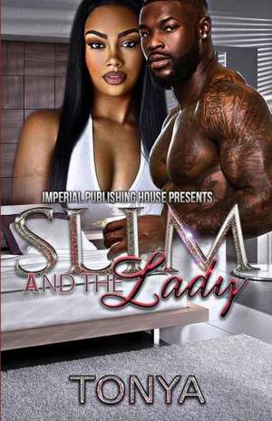 Slim and the Lady de Tonya