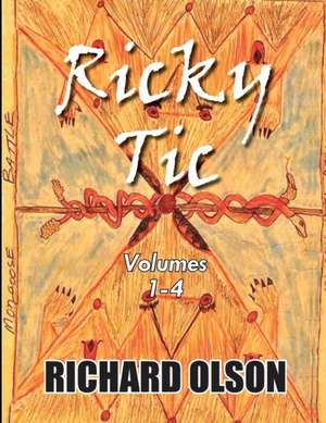 Ricky Tic de Richard Olson