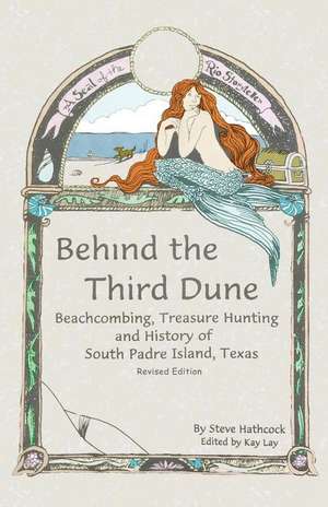 Behind the Third Dune - Revised Edition de Steve Hathcock