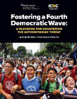 Fostering a Fourth Democratic Wave de Hardy Merriman