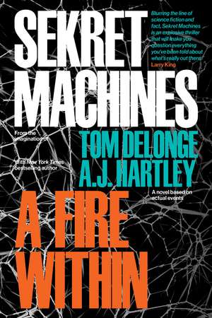 Sekret Machines Book 2: A Fire Within de Tom Delonge