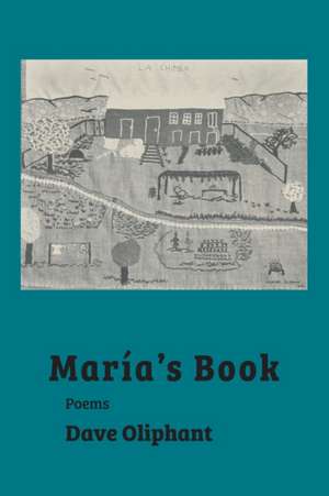 Maria's Book de Dave Oliphant