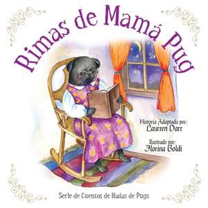 Rimas de Mama Pug: Human Sacrifice, Genocide, Child Porn de Laurren Darr