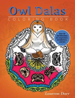 OwlDalas Coloring Book de Laurren Darr