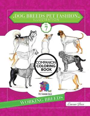 Dog Breeds Pet Fashion Illustration Encyclopedia Coloring Companion Book de Laurren Darr