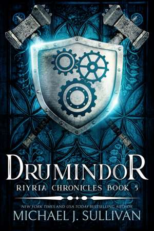 Drumindor de Michael J. Sullivan