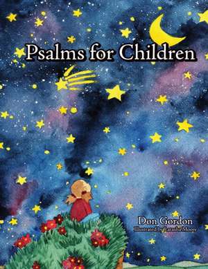 Psalms for Children de Don Gordon