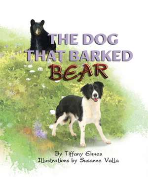 The Dog That Barked Bear de Tiffany Ehnes