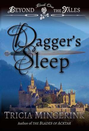 Dagger's Sleep de Tricia Mingerink