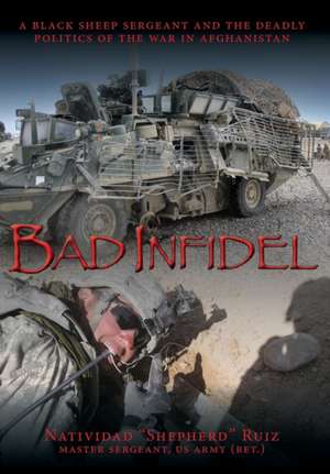 Bad Infidel de Natividad Shepherd Ruiz
