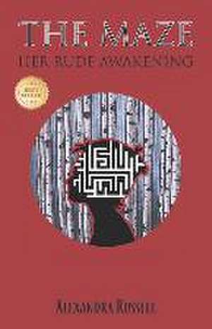 The Maze: Her Rude Awakening de Alexandra Russell