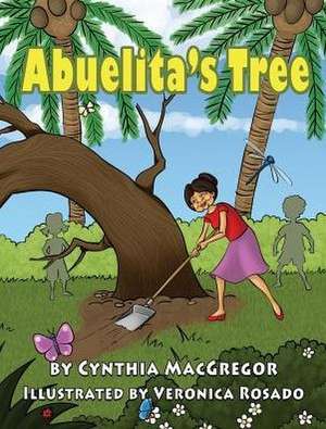 Abuelita's Tree de Cynthia Macgregor