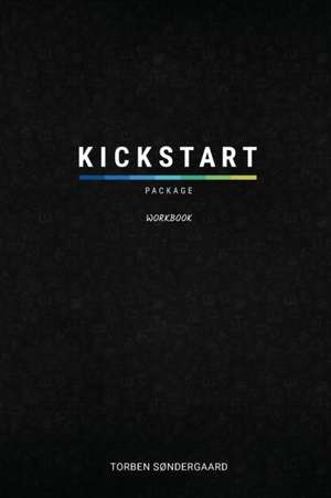 Kickstart Package Workbook de Torben Sondergaard