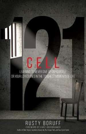 Cell 121 de Rusty Boruff