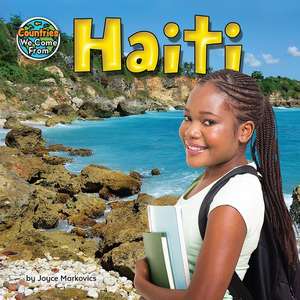 Haiti de Joyce L. Markovics