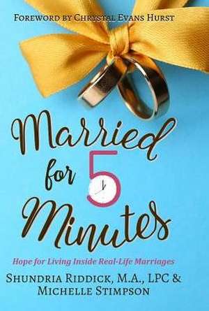 Married for Five Minutes de Shundria Riddick