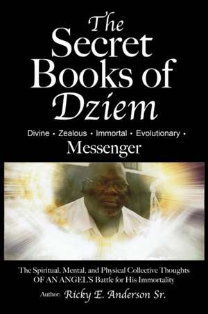 The Secret Books of Dziem Messenger de Ricky E Anderson