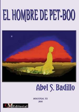 EL HOMBRE DE PET-BOO de Abel S. Badillo