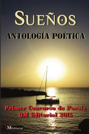 SUEÑOS Antología Poética de Qm Editorial