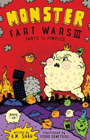 Monster Fart Wars III de A. M. Shah