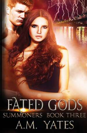 Fated Gods de A. M. Yates