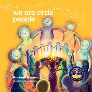 We Are Circle People de Andrew Newman