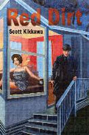 Red Dirt de Scott Kikkawa