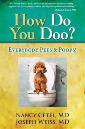 How Do You Doo?: Everybody Pees & Poops! de Nancy Cetel