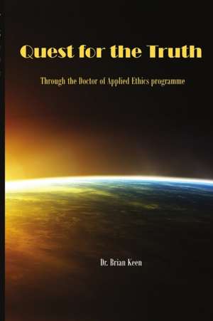 Quest for the Truth de Brian Keen