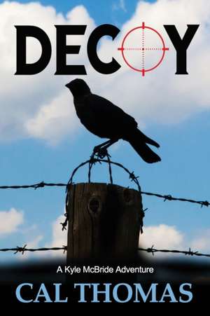 DECOY de Cal Thomas