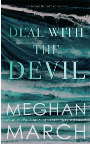 Deal with the Devil de Meghan March