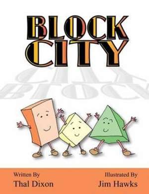 Block City de Thal Dixon