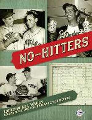 No-Hitters de Bill Nowlin