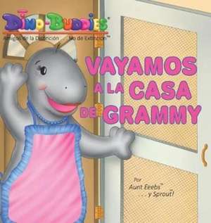 Vayamos a la Casa de Grammy de Aunt Eeebs