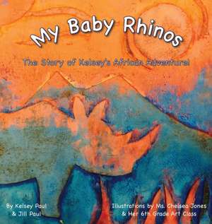 My Baby Rhinos de Kelsey Paul