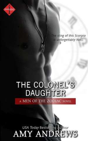 The Colonel's Daughter de Amy Andrews