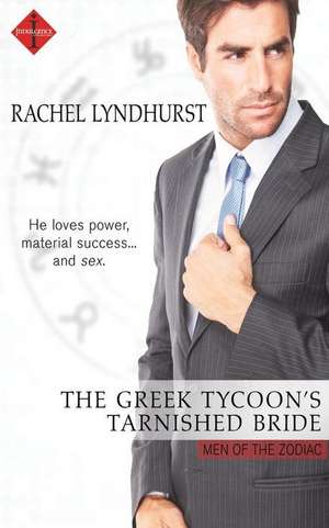 The Greek Tycoon's Tarnished Bride de Rachel Lyndhurst