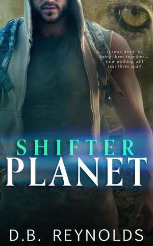 Shifter Planet de D. B. Reynolds