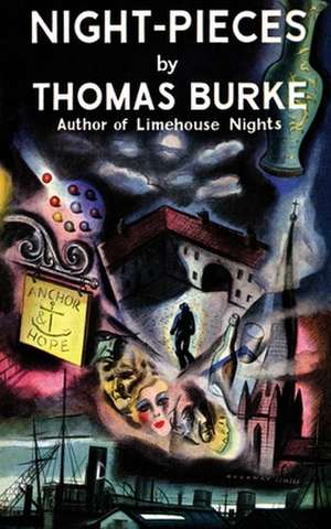 Night-Pieces (Valancourt 20th Century Classics) de Thomas Burke