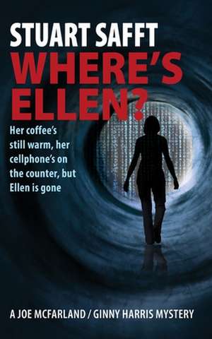 Where's Ellen? (Mystery) de Stuart Safft