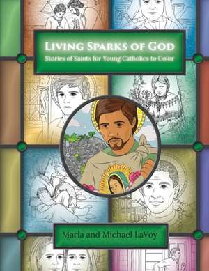 Living Sparks of God de Maria Lavoy