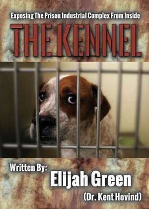 The Kennel de Kent Hovind