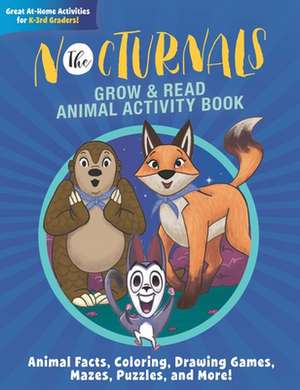 The Nocturnals Grow & Read Animal Activity Book