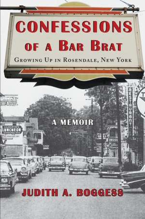 Confessions of a Bar Brat de Judith A. Boggess