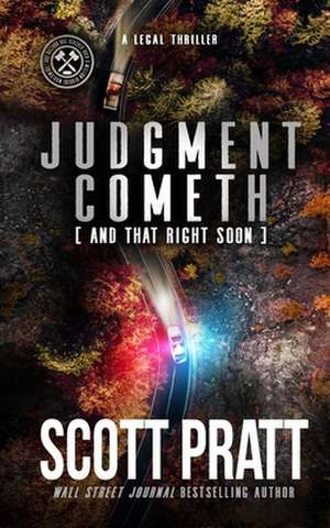 Judgment Cometh de Scott Pratt