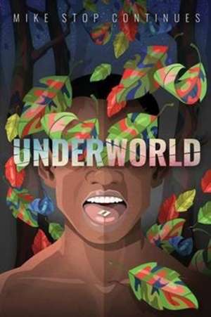 Stop Continues, M: Underworld