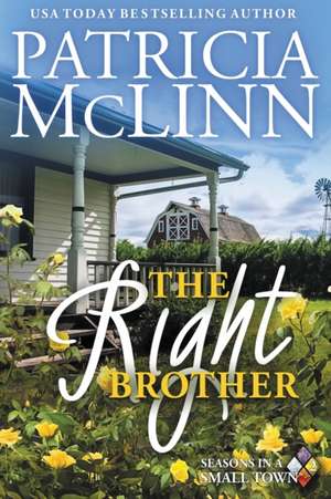 The Right Brother de Patricia McLinn